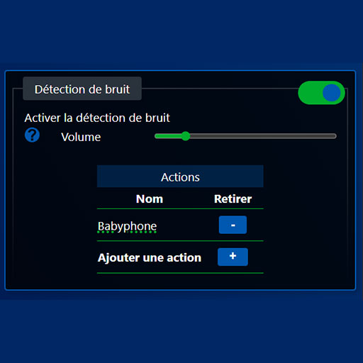 Écran de l'application : la détection d'un bruit peut déclencher l'action Babyphone